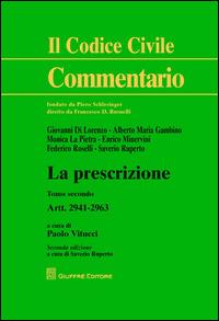 La prescrizione. Vol. 2: Artt. 2941-2963.  - Libro Giuffrè 2014, Il codice civile. Commentario | Libraccio.it