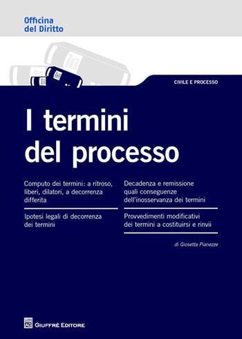 I termini del processo - Giosetta Pianezze - Libro Giuffrè 2014, Officina. Civile e processo | Libraccio.it