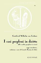 I casi perplessi in diritto. De casibus perplexis