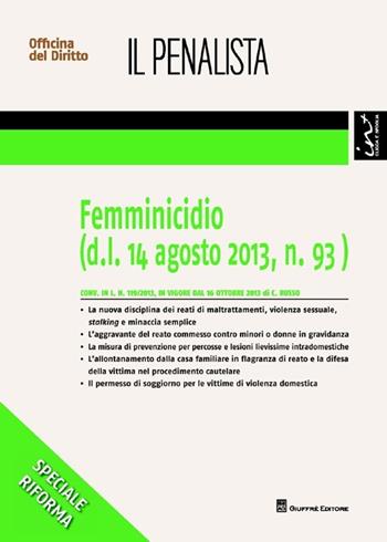 Femminicidio - Carmine Russo - Libro Giuffrè 2013, Speciali. Il penalista | Libraccio.it