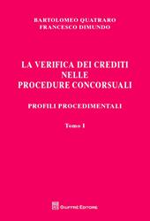 La verifica dei crediti nelle procedure concorsuali. I procedimenti