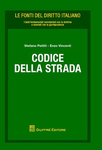Codice della strada  - Libro Giuffrè 2014, Le fonti del diritto italiano | Libraccio.it
