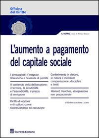 L' aumento a pagamento del capitale sociale - Federico Mottola Lucano - Libro Giuffrè 2014 | Libraccio.it