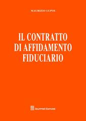 Il contratto di affidamento fiduciario