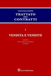 Trattato dei contratti. Vol. 1: Vendita e vendite.