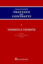 Trattato dei contratti. Vol. 1: Vendita e vendite.