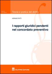 I rapporti giuridici pendenti nel concordato preventivo