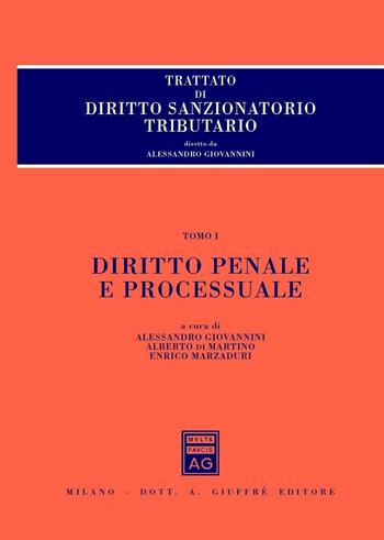 Trattato di diritto sanzionatorio tributario  - Libro Giuffrè 2016 | Libraccio.it