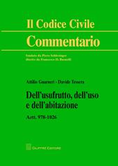 Dell'usufrutto, dell'uso e dell'abitazione. Artt. 978-1026