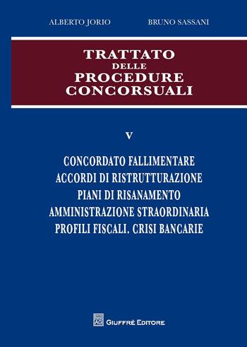 Trattato delle procedure consorsuali. Vol. 5 - Alberto Jorio, Bruno Sassani - Libro Giuffrè 2017 | Libraccio.it