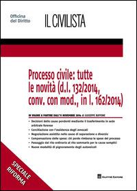 Processo civile. Tutte le novità - Giuseppe Buffone - Libro Giuffrè 2015, Speciali. Il civilista | Libraccio.it