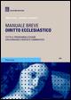 Diritto ecclesiastico. Manuale breve. Tutto il programma d'esame con domande e risposte commentate - Enrico Vitali, Antonio Giuseppe Chizzoniti - Libro Giuffrè 2015, Percorsi. Manuali brevi | Libraccio.it