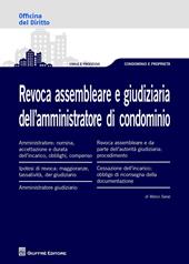 Revoca assembleare e giudiziaria dell'amministratore di condominio