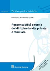 Responsabilità e tutela dei diritti nella vita privata e familiare