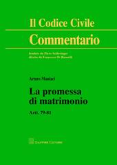 La promessa di matrimonio. Artt. 79-81