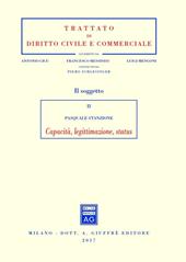 Il soggetto. Vol. 2: Capacità, legittimazione, status.