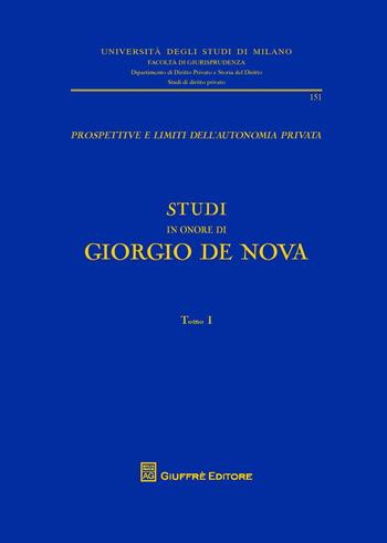 Studi in onore di Giorgio De Nova - Giorgio De Nova - Libro Giuffrè 2015, Università degli studi di Milano. Facoltà di giurisprudenza. Studi di diritto privato | Libraccio.it