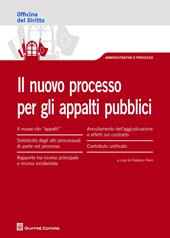 Il nuovo processo per gli appalti pubblici