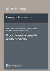 Procedimenti alternativi al rito ordinario