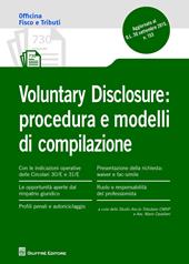 Voluntary disclosure. Procedura e modelli di compilazione