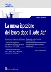 La nuova ispezione del lavoro dopo il jobs act