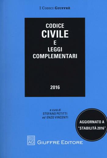 Codice civile e leggi complementari  - Libro Giuffrè 2016, I codici Giuffrè tascabili | Libraccio.it