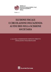 Elusione fiscale e circolazione dell'azienda ai fini IRES nella scissione societaria