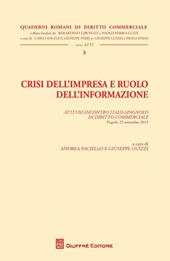 Crisi dell'impresa e ruolo dell'informazione. Atti del Convegno