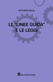 Le linee guida e le leggi