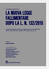La nuova legge fallimentare dopo il d.l. n. 83/2015