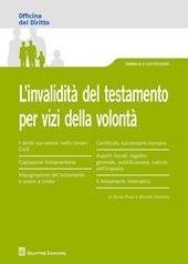 L' invalidità del testamento per vizi della volontà