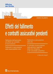 Effetti del fallimento e contratti assicurativi pendenti