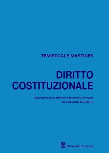 Diritto costituzionale - Temistocle Martines - Libro Giuffrè 2017 | Libraccio.it