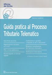 Guida pratica al processo tributario telematico