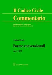 Forme convenzionali. Art. 1352 c.c.