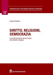 Diritto, religioni, democrazia. La partecipazione democratica dei cittadini religiosi