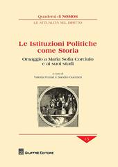 Le istituzioni politiche come storia. Omaggio a Maria Sofia Corciulo e ai suoi studi