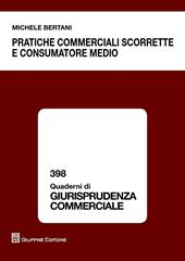 Pratiche commerciali scorrette e consumatore medio