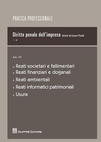 Diritto penale dell'impresa  - Libro Giuffrè 2017, Pratica professionale. Penale e processo | Libraccio.it