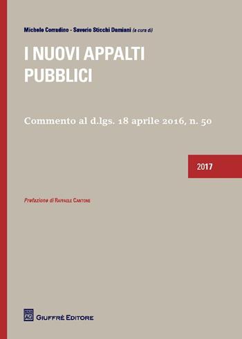 I nuovi appalti pubblici. Commento al D.Lgs 18 aprile 2016, n. 50  - Libro Giuffrè 2016 | Libraccio.it