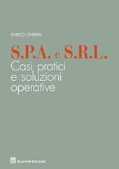 S.p.A. e S.r.l. Casi pratici e soluzioni operative