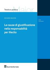 Le cause di giustificazione nella responsabilità per illecito