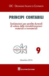 Principi contabili. Vol. 9: Svalutazioni per perdite durevoli di valore delle immobilizzazioni materiali e immateriali.