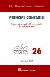 Principi contabili. Vol. 26: Operazioni, attività e passività in valuta estera