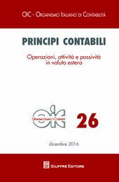 Principi contabili. Vol. 26: Operazioni, attività e passività in valuta estera.