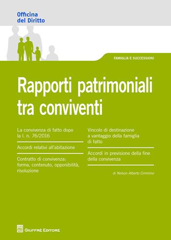 Rapporti patrimoniali tra conviventi - Alberto Cimmino Nelson - Libro Giuffrè 2017, Officina. Famiglia e successioni | Libraccio.it