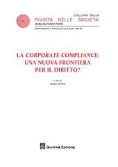 La «corporate compliance»: una nuova frontiera per il diritto?