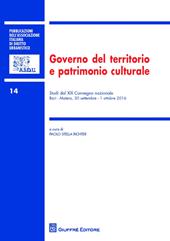 Governo del territorio e patrimonio culturale. Studi del 19° Congresso nazionale (Bari-Matera, 30 settembre-1 ottobre 2016)