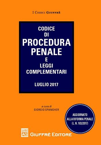Codice di procedura penale e leggi complementari  - Libro Giuffrè 2017, I codici Giuffrè tascabili | Libraccio.it