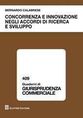 Concorrenza e innovazione negli accordi di ricerca e sviluppo